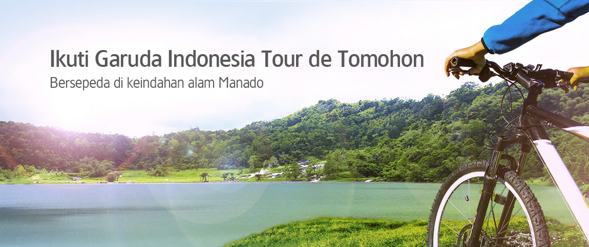 Garuda Indonesia Tour De Tomohon