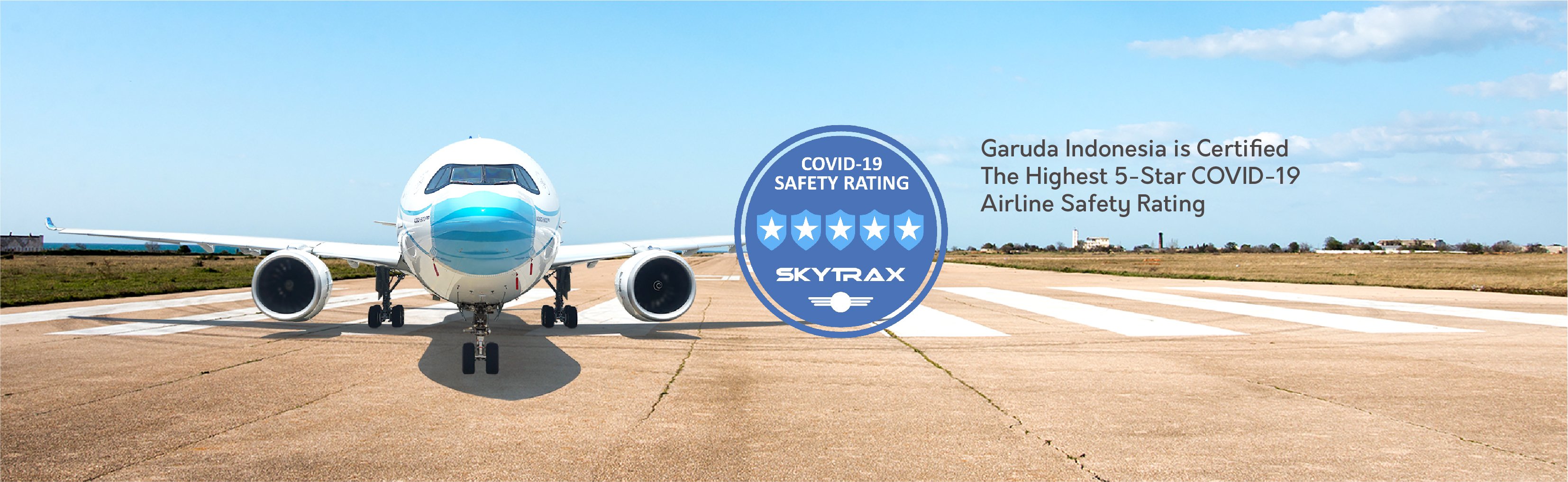 GARUDA INDONESIA RECEIVES THE HIGHEST 5-STAR COVID-19 AIRLINE SAFETY RATING FROM SKYTRAX