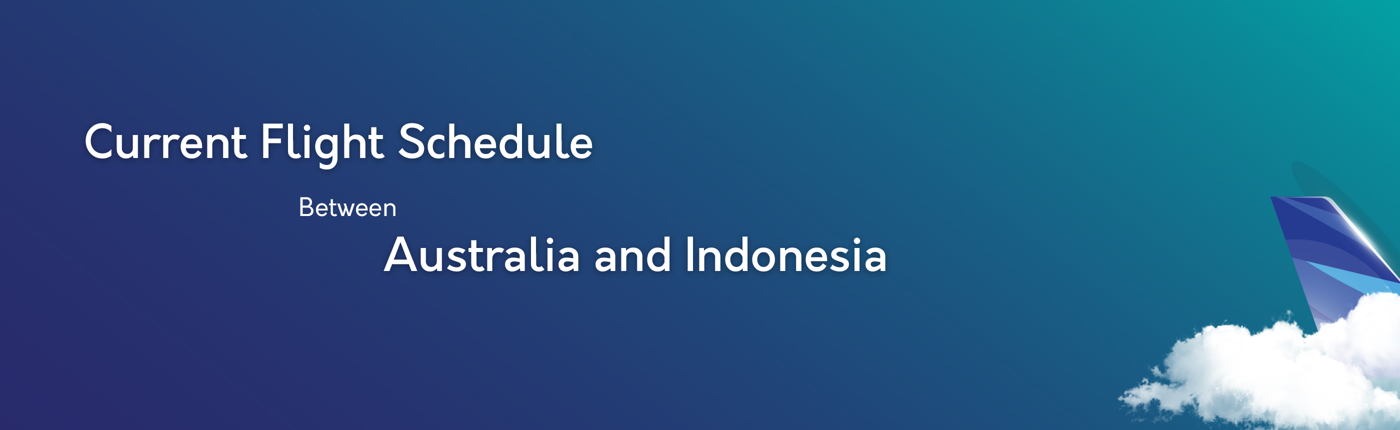 Flight Schedule between Australia and Indonesia